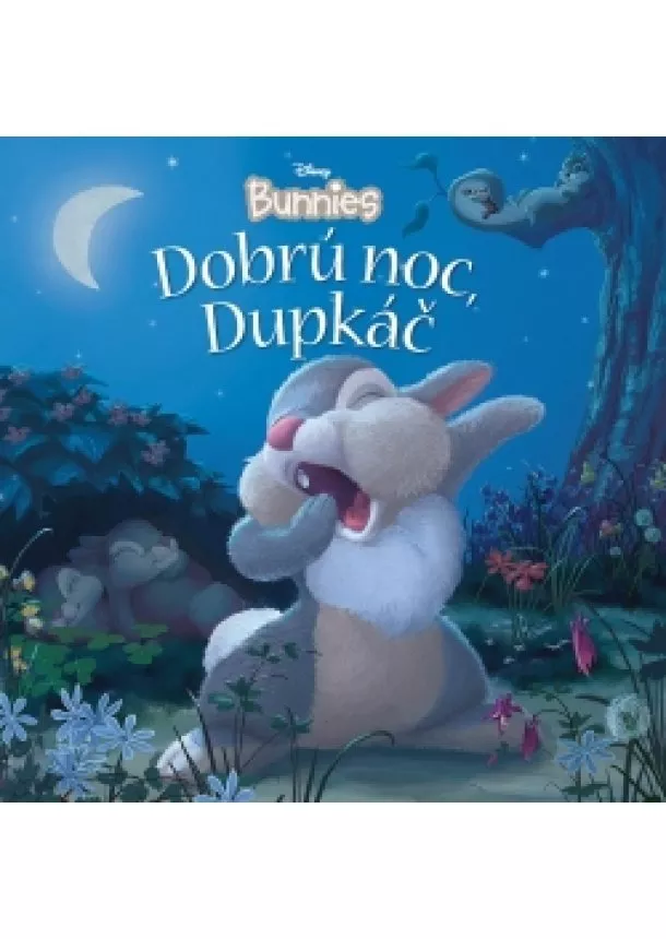 kolektiv - Disney Bunnies - Dobrú noc, Dupkáč!