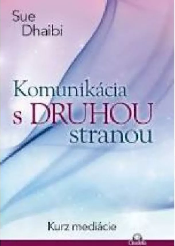 Sue Dhaibi - Komunikácia s druhou stranou