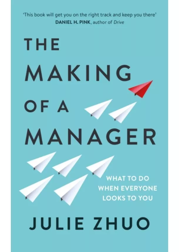 Julie Zhuo - The Making of a Manager