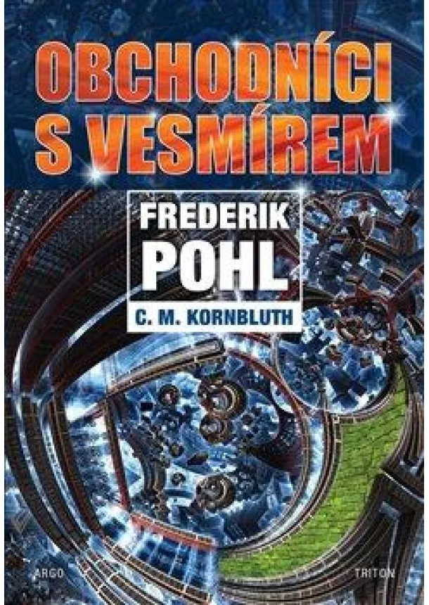 Frederik Pohl, C.M. Kornbluth - Obchodníci s vesmírem