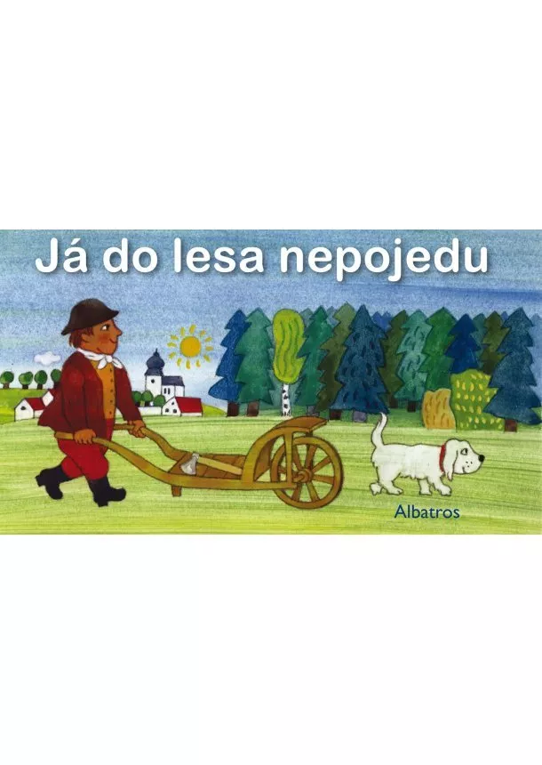 autora nemá - Já do lesa nepojedu