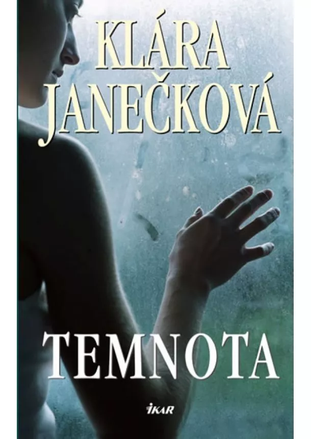 Klára Janečková - Temnota