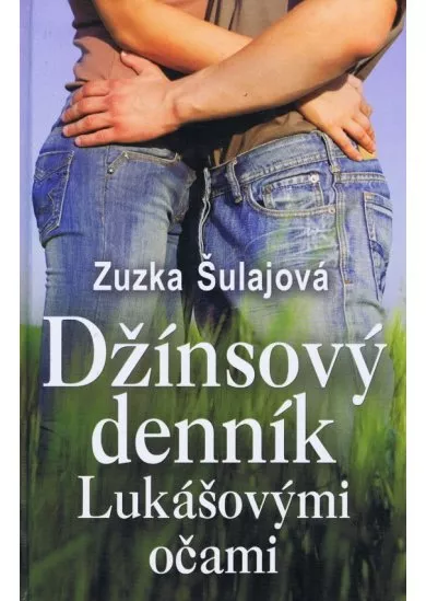 Džínsový denník Lukášovými očami