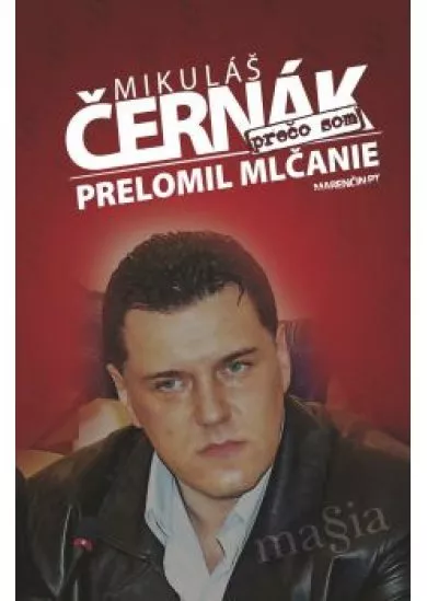 Prečo som prelomil mlčanie