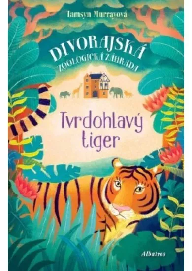 Tvrdohlavý tiger