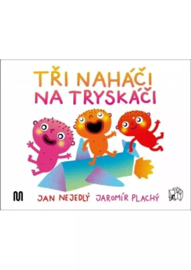 Jan Nejedlý - Tři naháči na tryskáči