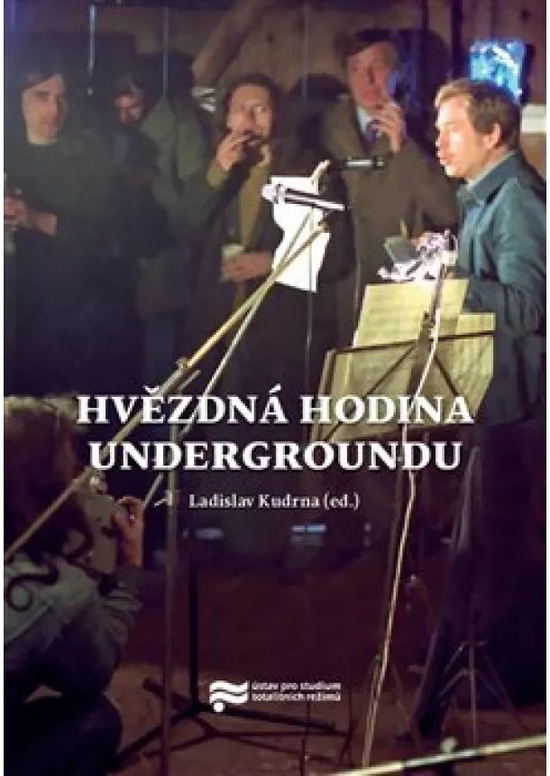 Ladislav Kudrna - Hvězdná hodina Undergroundu