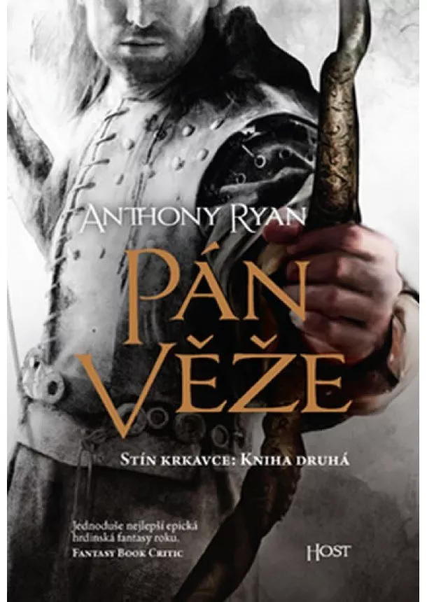 Anthony Ryan - Pán věže (brož.) - Stín Krkavce: Kniha druhá