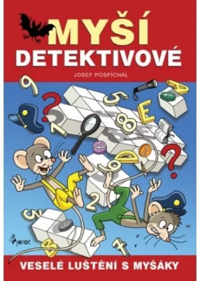 Myší detektivové - Veselé luštění s myšáky