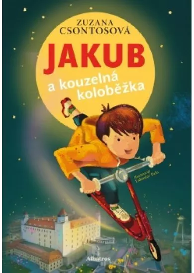 Jakub a kouzelná koloběžka