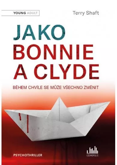 Jako Bonnie a Clyde