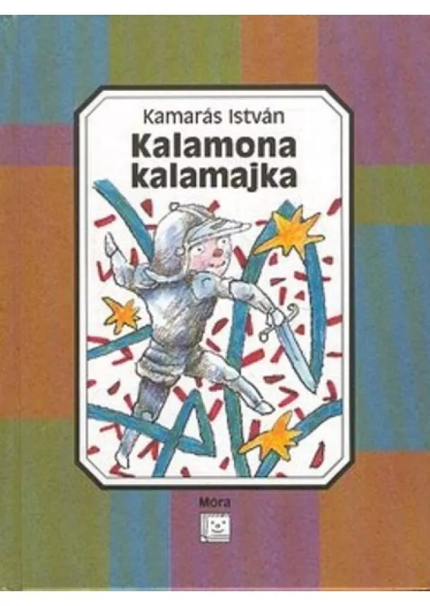 Kamarás István - Kalamona kalamajka