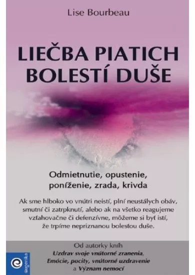 Liečba piatich bolestí duše