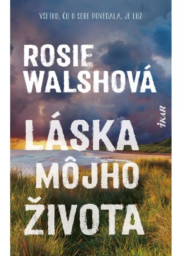 Rosie Walshová - Láska môjho života