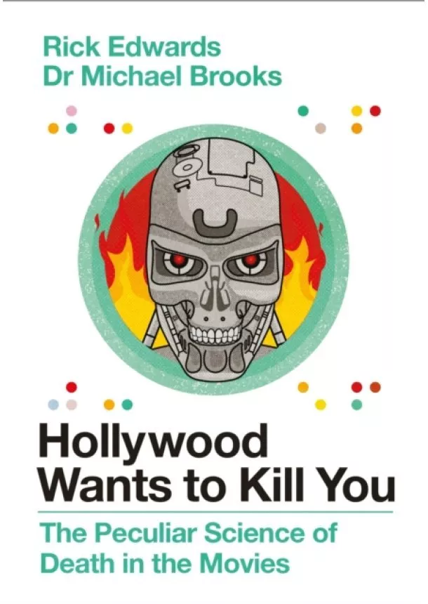 Michael Brooks, Rick Edwards - Hollywood Wants to Kill You