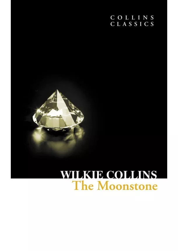 Wilkie Collins - Moonstone