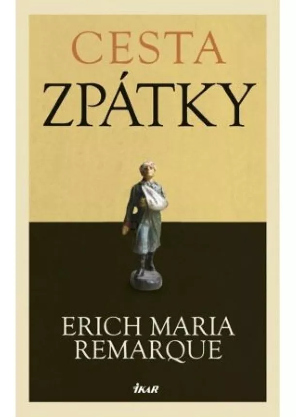 Erich Maria Remarque - Cesta zpátky