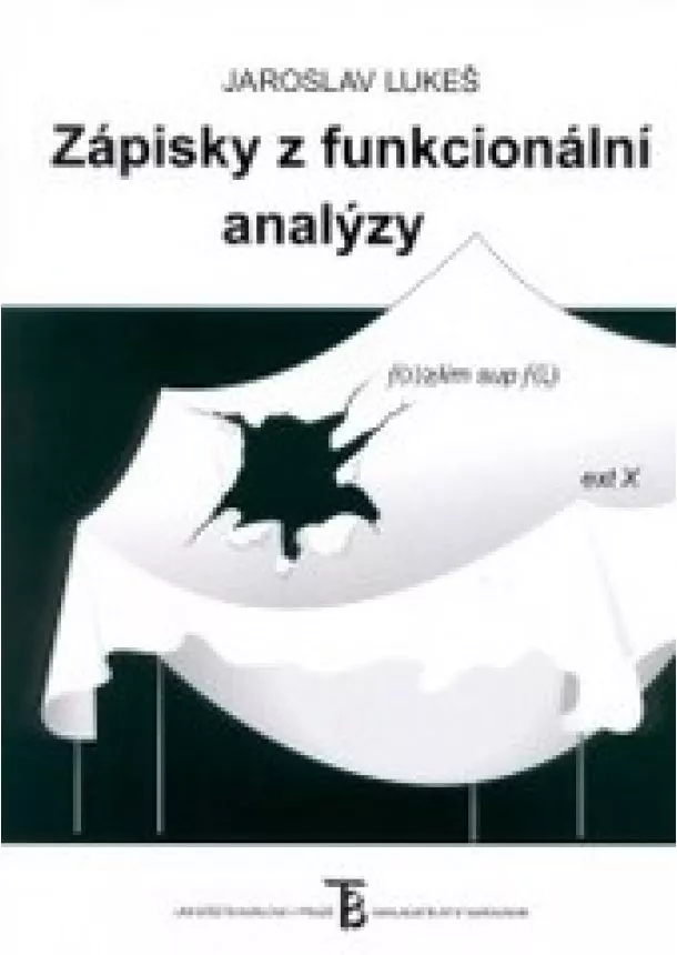 Jaroslav Lukeš - Zápisky z funkcionální analýzy