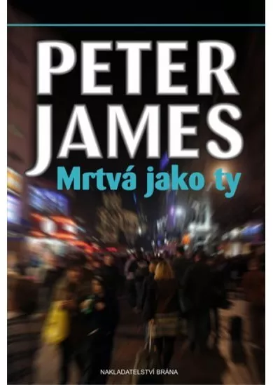 Mrtvá jako ty