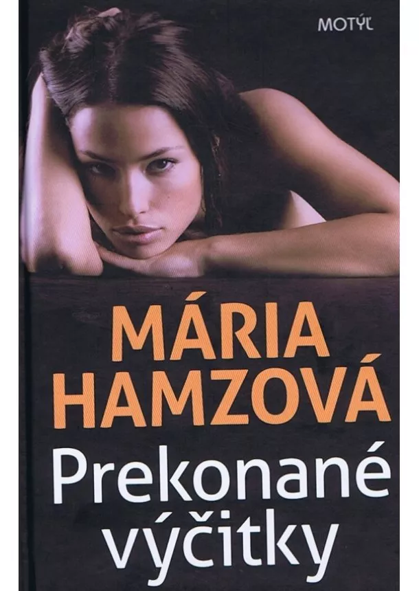 Mária Hamzová - Prekonané výčitky