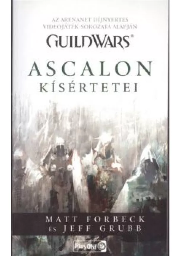 Jeff Grubb - ASCALON KÍSÉRTETEI /GUILDWARS