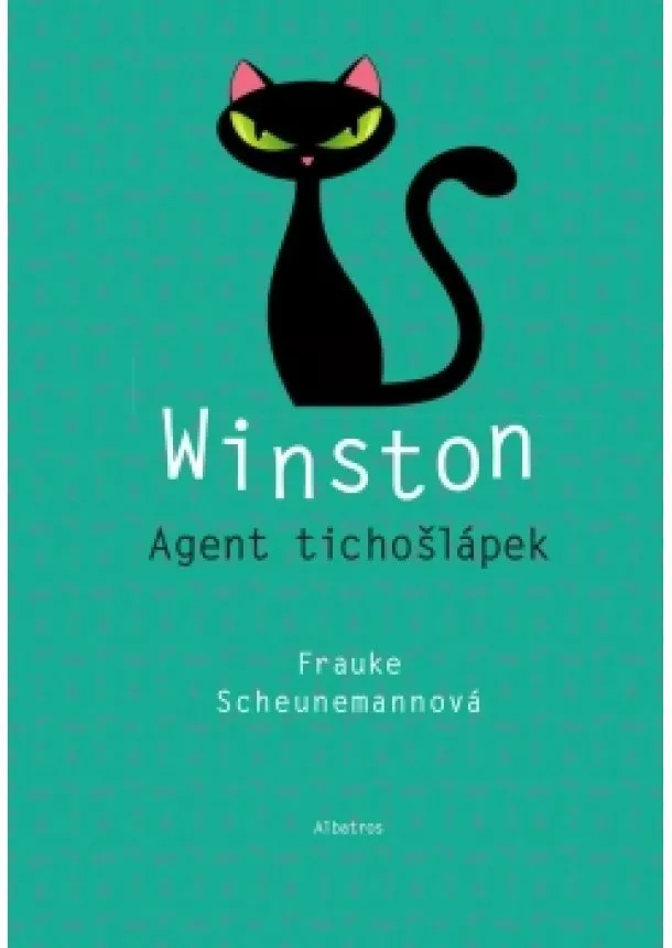 Frauke Scheunemannová - Winston: Agent tichošlápek