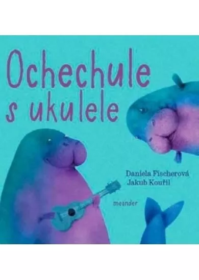 Ochechule s ukulele