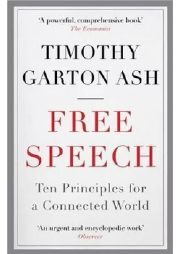 Timothy Garton Ash - Free Speech