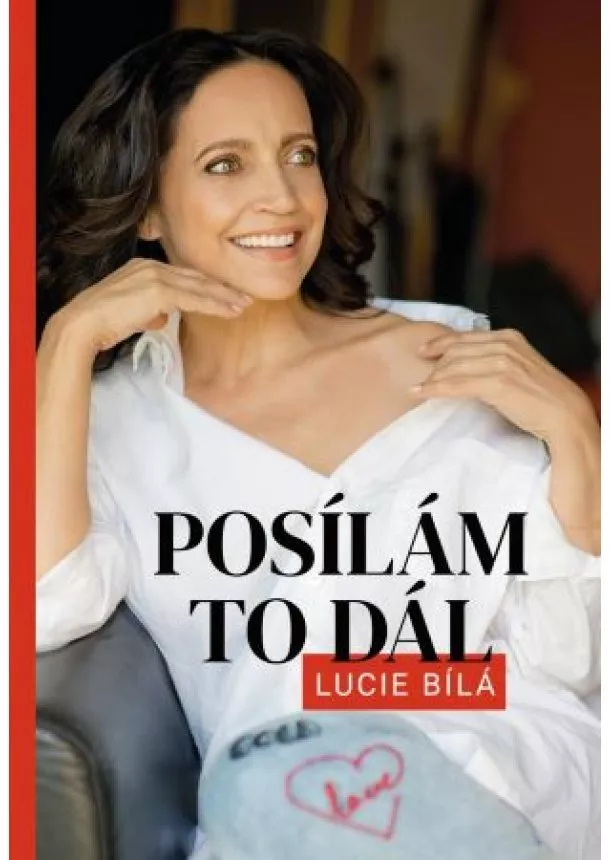 Lucie Bílá - Posílám to dál - Lucie Bílá