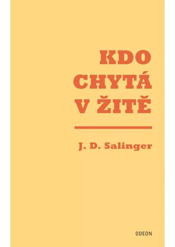 Jerome David Salinger - Kdo chytá v žitě