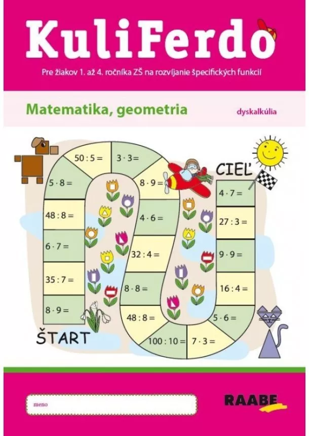 Mária Mydlová, Renáta Sivoková - Kuliferdo - Matematika, geometria - Pracovný zošit pre žiakov 1. až 4. ročníka ZŠ na rozvíjanie špecifických funkcií – dyskalkúlia