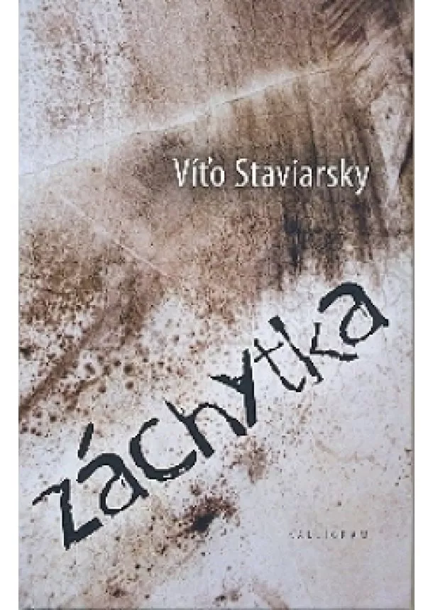 Viťo Staviarsky - Záchytka