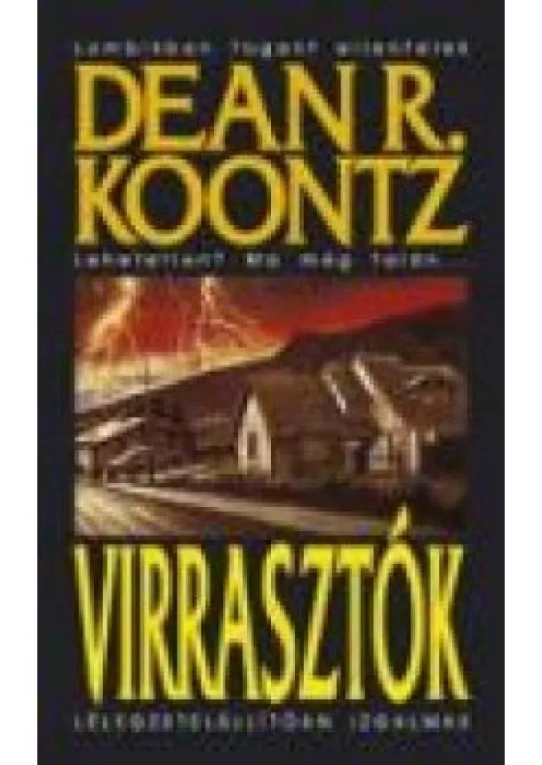 DEAN R. KOONTZ - VIRRASZTÓK