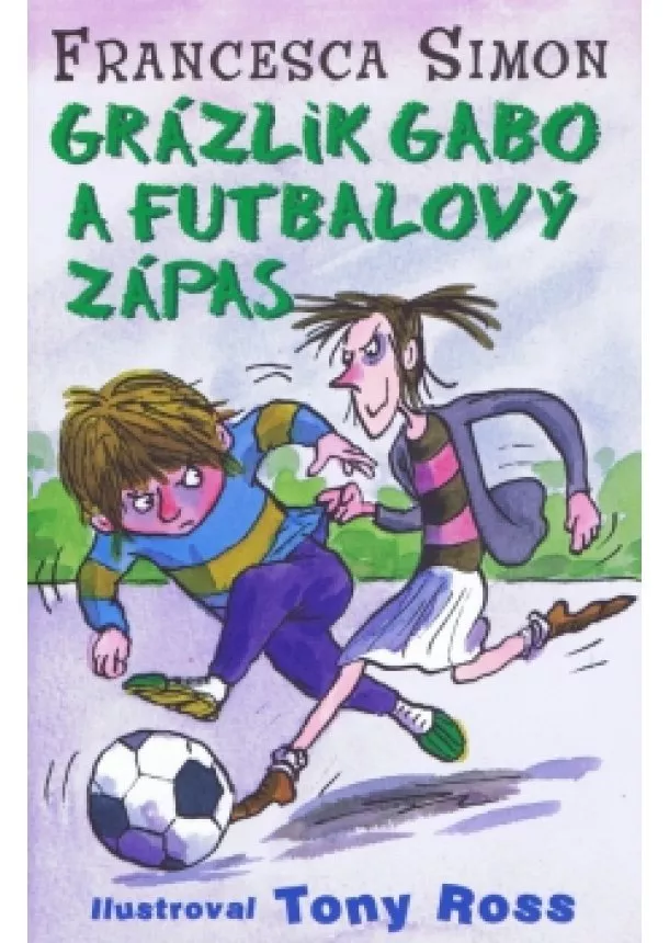 Francesca Simonová - Grázlik Gabo a futbalový zápas