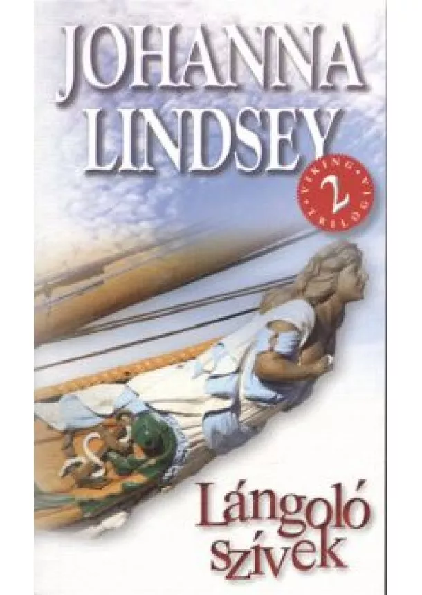 Johanna Lindsey - LÁNGOLÓ SZÍVEK /VIKING-TRILÓGIA 2.