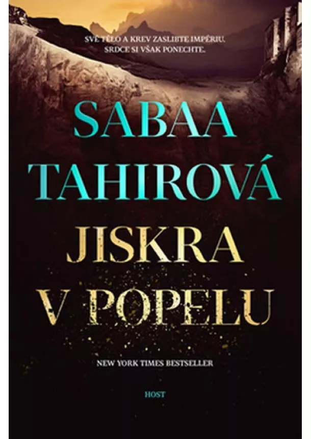 Sabaa Tahirová - Jiskra v popelu