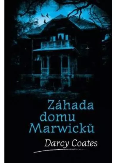 Záhada domu Marwicků