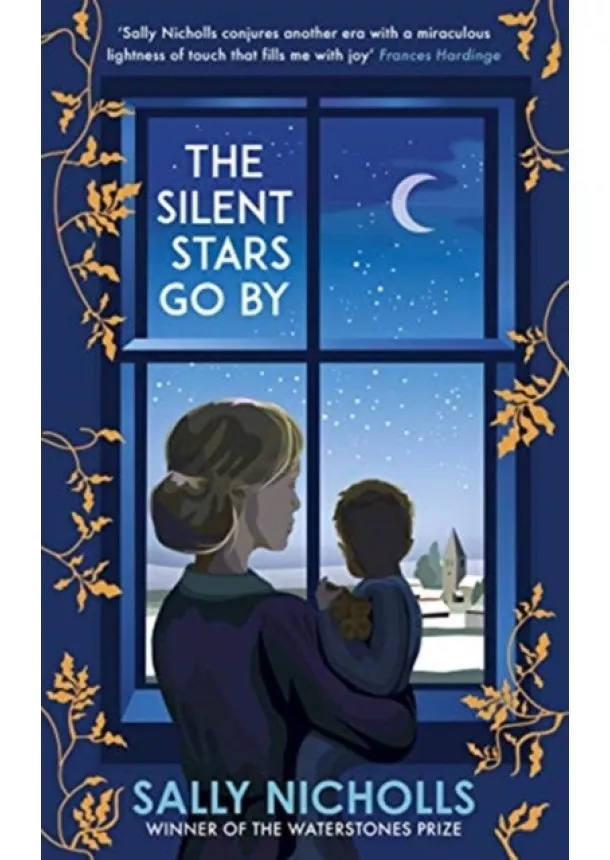 Sally Nicholls - The Silent Stars Go By