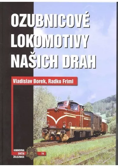 Ozubnicové lokomotivy našich drah