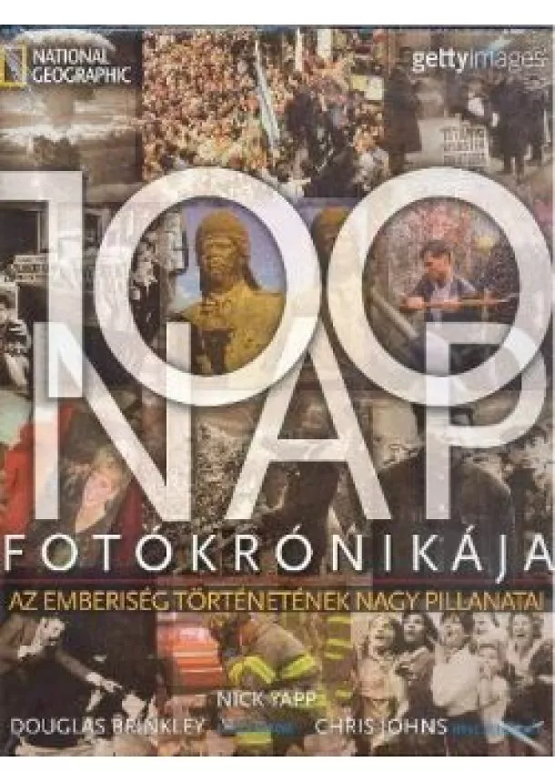 NICK YAPP - 100 NAP FOTÓKRÓNIKÁJA