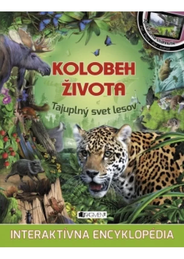 Kolobeh života – Tajuplný svet lesov