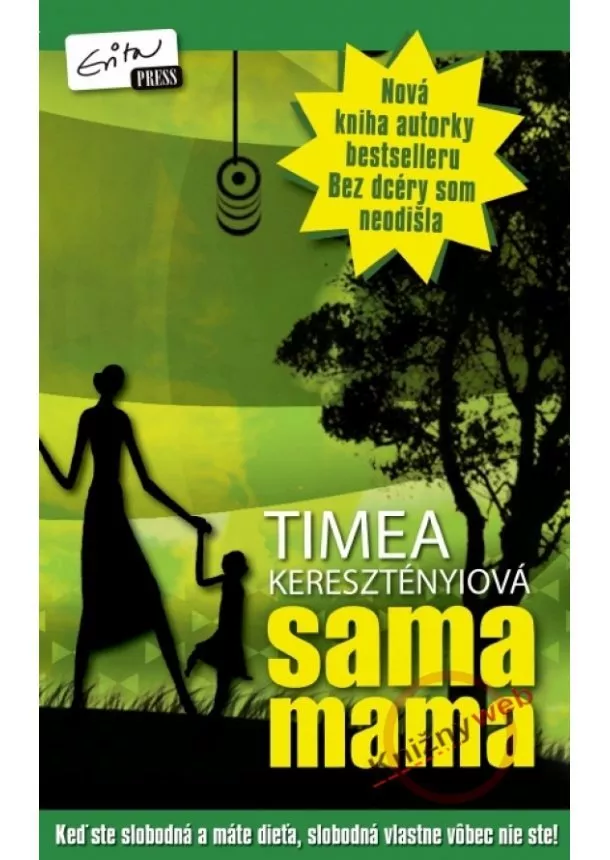 Timea Keresztényiová - Sama mama