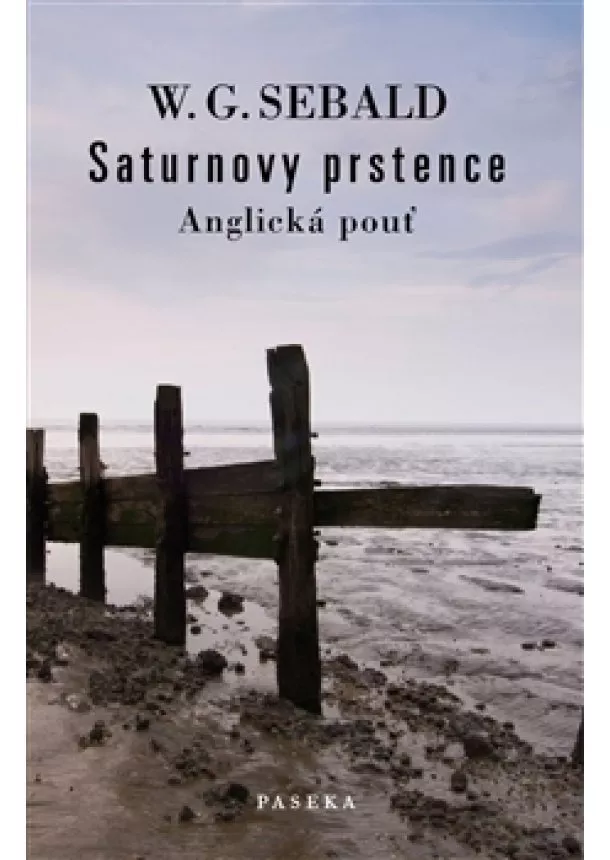 W. G. Sebald - Saturnovy prstence