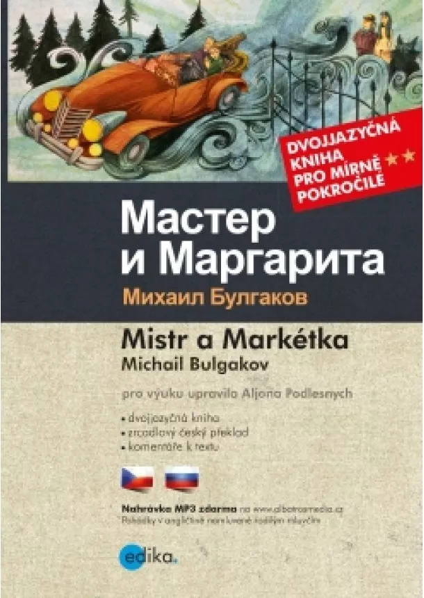 Michail  Bulgakov - Mistr a Markétka B1/B2