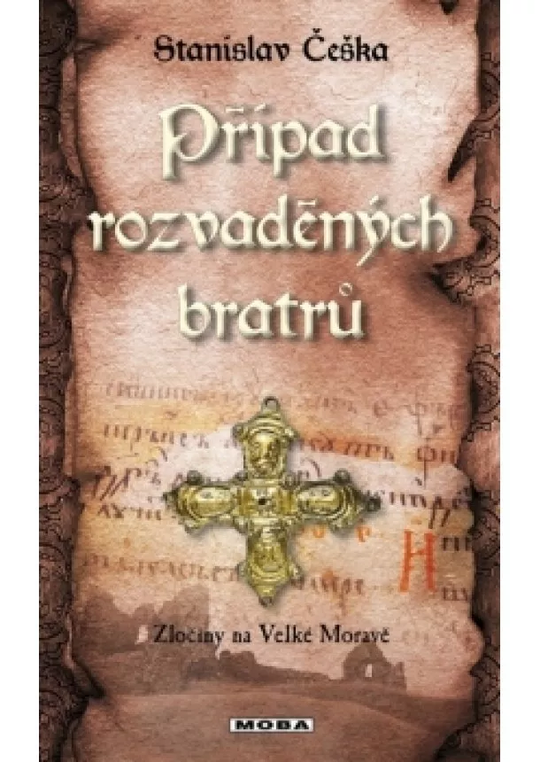 Stanislav Češka - Případ rozvaděných bratrů - Zločiny na V