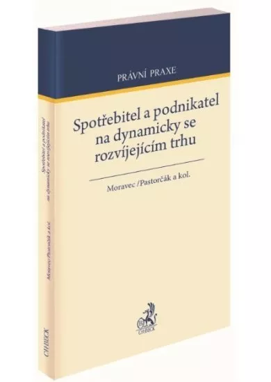 Spotřebitel a podnikatel na dynamicky se rozvíjejícím trhu