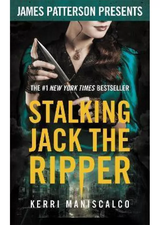 Kerri Maniscalco - Stalking Jack the Ripper