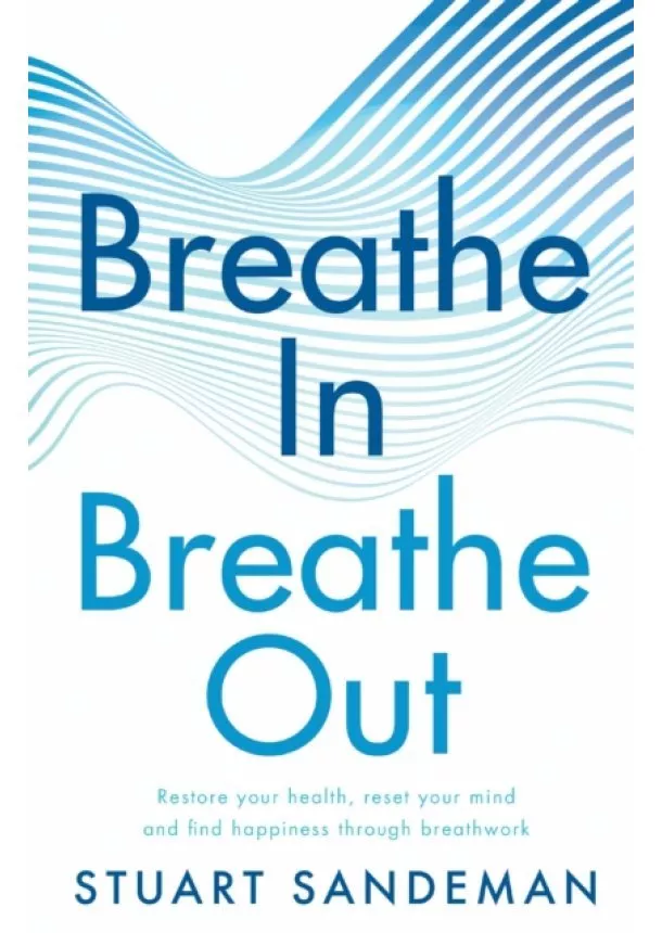 Stuart Sandeman - Breathe In, Breathe Out