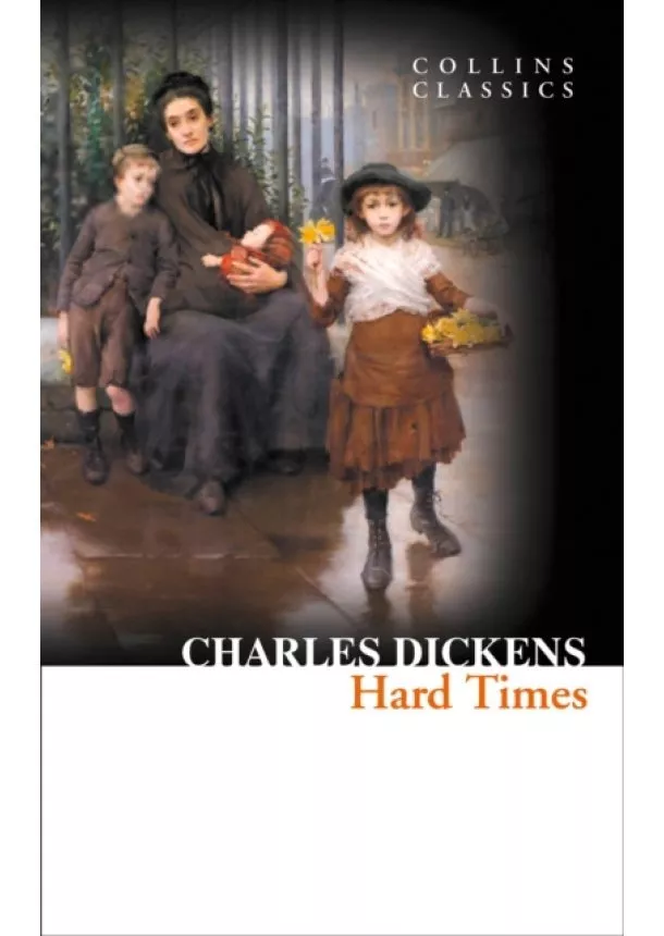 Charles Dickens - Hard Times