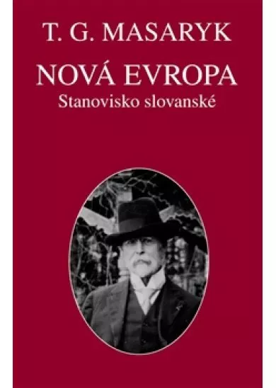 Nová Evropa - Stanovisko slovanské